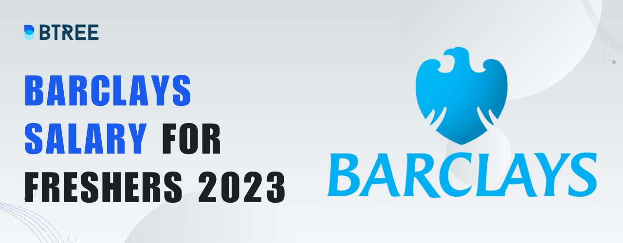 Barclays Salary for Freshers 2023