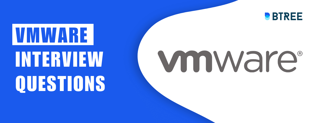 VMware Interview Questions & Answers