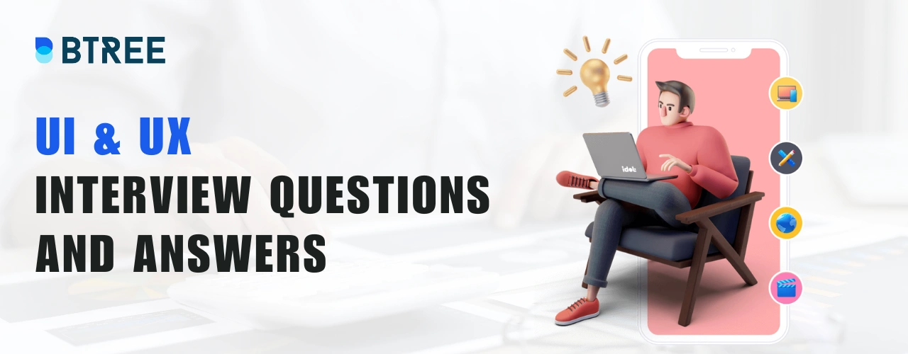 UI & UX Interview Questions and Answers